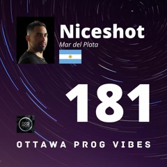 Ottawa Prog Vibes EP 181 -  Niceshot Guest mix [FREE DOWNLOAD]