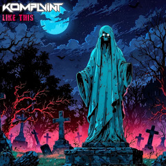 KOMPLVINT - LIKE THIS