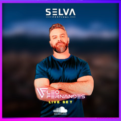 🇨🇱  SELVA Festival  🇨🇱 - Live Set by Leo Fernandes