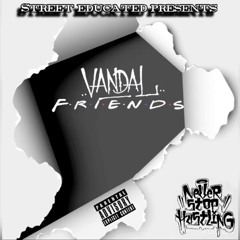 Vandal 678 - Friends