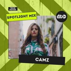 Spotlight Mix: CAMZ