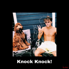 Knock Knock!