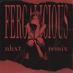 fergie - fergalicious ~ nhxt remix