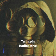 Twinspin - Radioactive