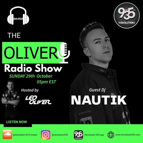 Oliver Radio Show October 29th 2023 (Guest Dj NAUTIK)