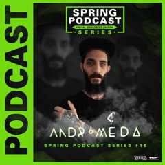 Spring Podcast Series #16 - ANDROMEDA