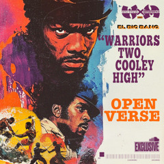 WARRIORS TWO COLEY HIGH -x EL BIC BANG (VERSE)