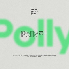 Beats Per Plant 第一  w/ TKSHI