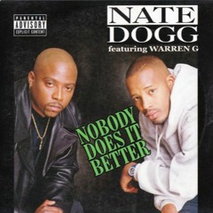 Nate Dogg feat. Warren G - Nobody Does It Better (William Masters remix)