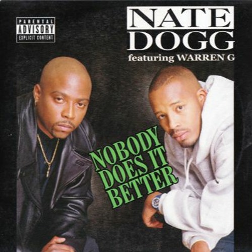 Stream Nate Dogg feat. Warren G - Nobody Does It Better (William Masters  remix) by WilliamMasterz | Listen online for free on SoundCloud