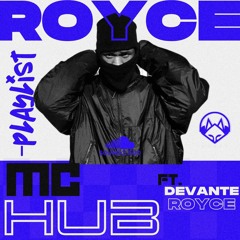 MC HUB FT DEVANTE ROYCE