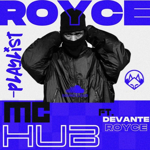 MC HUB FT DEVANTE ROYCE