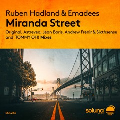Ruben Hadland & Emadees - Miranda Street [Soluna Music]