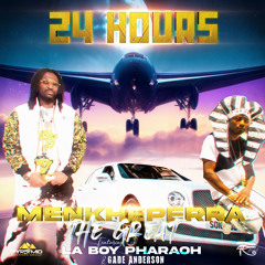 24 Hours (feat. LA BOY PHARAOH & GADE ANDERSON)