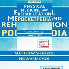 _PDF_ Physical Medicine and Rehabilitation Pocketpedia