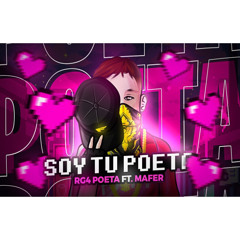 Soy Tu Poeta - RG4 POETA FT. MAFER (Video Oficial)