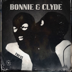 Bonnie & Clyde