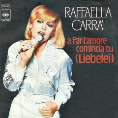 Raffaela Carra - A Far L'amore Comincia Tu SC  (CHRIS TURINA MASH)