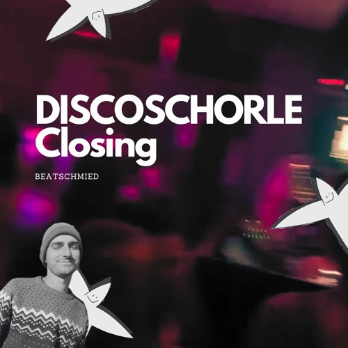Beatschmied's Discoschorle32 Closing | Trance, Grooves & Breaks Mix