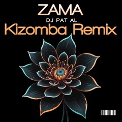 Zama DJ Cleo (Kizomba Remix )- DJ PAT AL