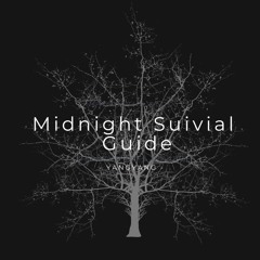 Midnight Survival Guide