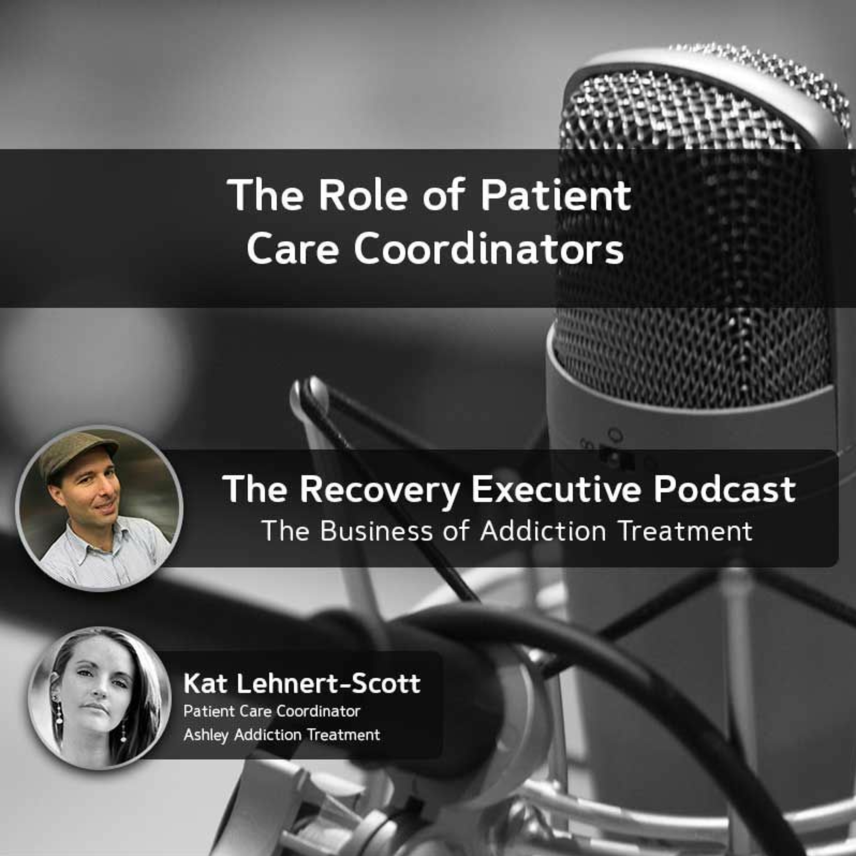 EP 66: The Role of the Patient Care Coordinator with Kat Lehnert episode artwork