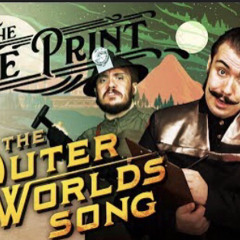 THE FINE PRINT | The Outer Worlds Song - The Stupendium on yt