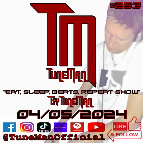 TuneMan presents "Eat Sleep, Beats, Repeat" - Recorded live by TuneMan Official 04/05/2024