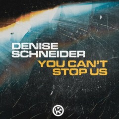 You Can't Stop Us (Extended Mix)