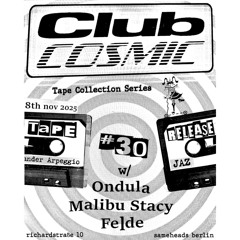 Malibu Stacy - Club Cosmic @ Sameheads 08.11.25