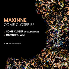 Maxinne, LUMI - Higher [Circus Recordings]