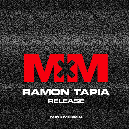 Ramon Tapia - Release -[Mind Medizin]