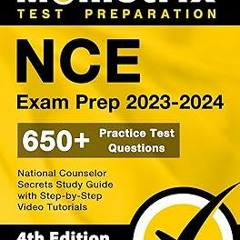 =[ NCE Exam Prep 2023-2024 - 650+ Practice Test Questions, National Counselor Secrets Study Gui