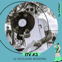 Ep. #3 Le disquaire moderne