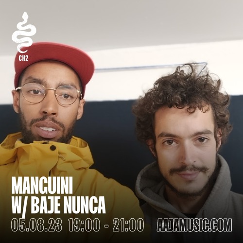 Manguini w/ Baje Nunca - Aaja Channel 2 - 05 08 23