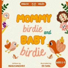 Read PDF 🌟 Mommy Birdie and Baby Birdie ("Mommy Birdie and Baby Birdie") Pdf Ebook