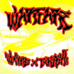 W.X.I.R.D X TXKNSHI - WARFARE