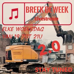 Afbraakwerken Dj H.E.X breek de week 2.0 21k