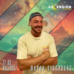 17.05.24 Ascension @Helios37 - Marco Eisenberg (Trance Set)