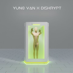 yung van x Diskrypt - Mannequin (Prod. Diskrypt)