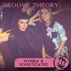GT015 : Nymra & Sofisticated