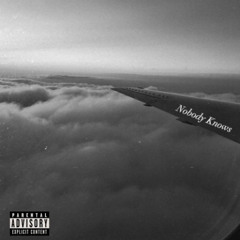 Nobody Knows