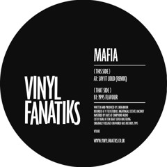 MAFIA - Say It Loud (Remix) - VFS085 - 192mp3 clip