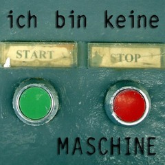 keine maschine