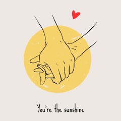 You're The Sunshine