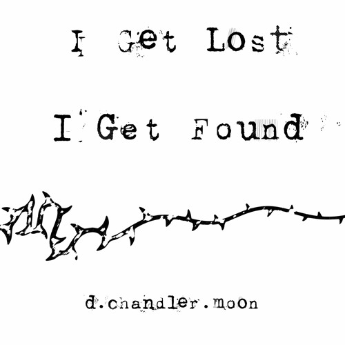 I Get Lost I Get Found