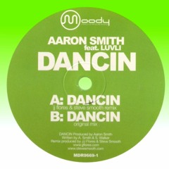 Aaron Smith - Dancin (ORIGINAL MIX)