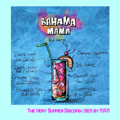 Bahama Mama (The Very Summer Discomix 2025)