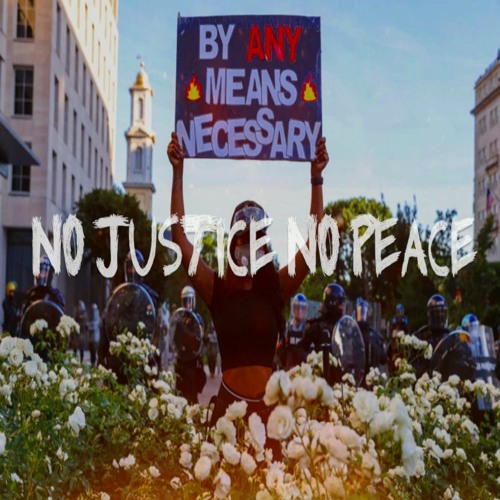 "NO JUSTICE NO PEACE" by DISL Automatic
