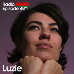 Radio Pager Episode 48 - Luzie